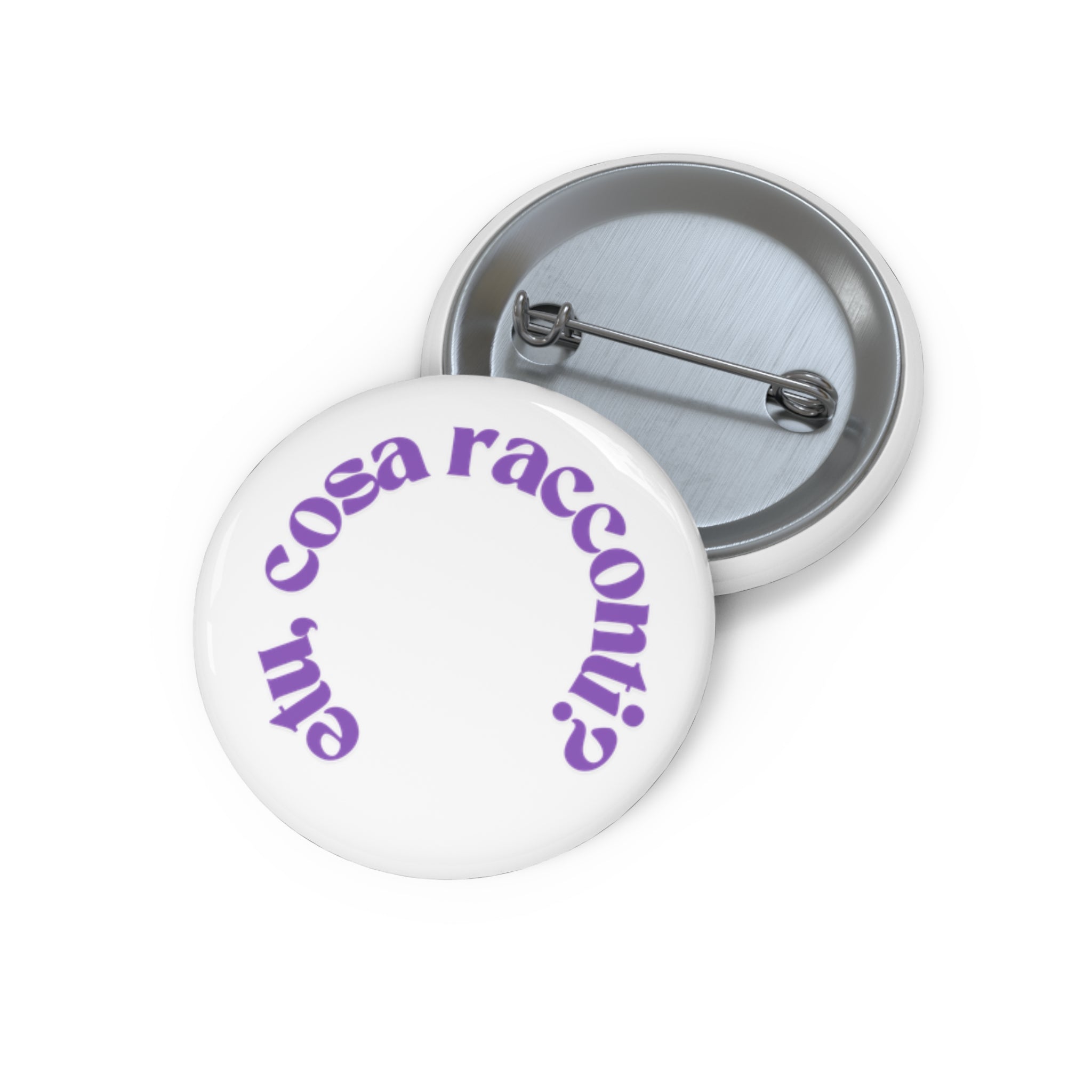 'etu, cosa racconti?' Circle Pin Button